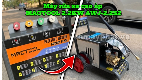 Máy rửa xe cao áp MACTOOL 2.2KW AWJ-2.2S2 - Công nghệ hiện đại Nhật Bản