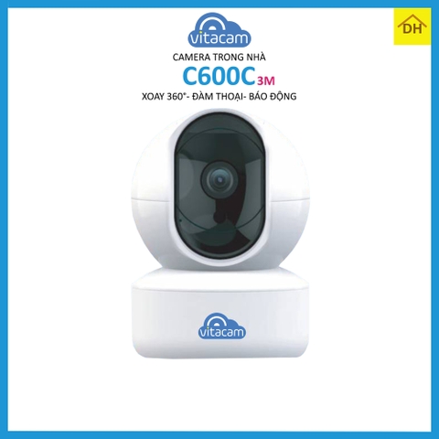 Camera VITACAM C600C Xoay 360 Độ Full HD 3.0MP 1080p- Đàm Thoại 2 Chiều- Báo Động Chống Trộm- Wifi Không Dây Trong Nhà
