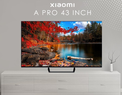 TIVI XIAOMI A PRO 43inch ( BẢN QUỐC TẾ )