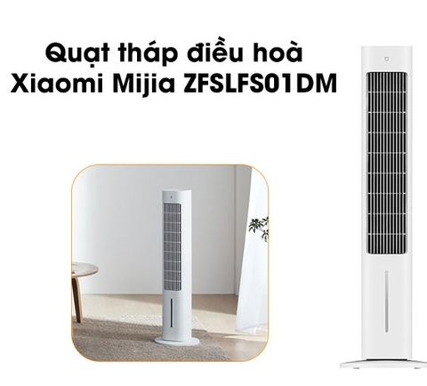 Quạt Tháp Hơi Nước Xiaomi Mijia ZFSLFS01DM