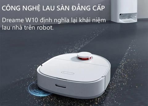 ROBOT HÚT BỤI DREAME W10 - BẢN QUỐC TẾ