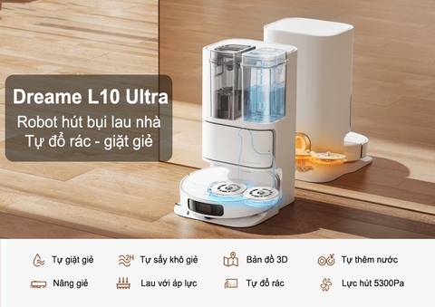 Robot Hút Bụi Lau Nhà Dreame L10 Ultra –Bản Quốc tế