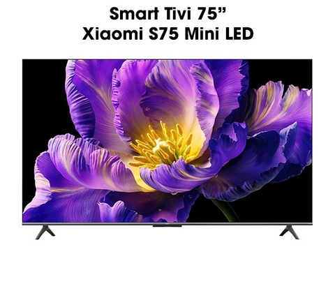 Tivi Xiaomi S75 Mini LED 144Hz 2025 - Bản Nội Địa