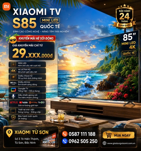 Xiaomi TV S 85 Mini LED 85 Inch 2026 - Bản Quốc Tế