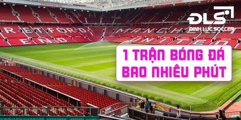 Giải đáp: 1 trận bóng đá bao nhiêu phút? Có mấy hiệp?