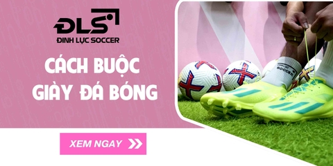Top 5+ cách buộc dây giày đá bóng không bị tuột, chuẩn kỹ thuật