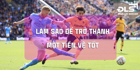 Bật mí làm sao để trở thành một tiền vệ tốt?