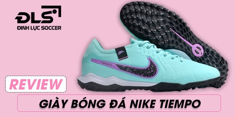 Review giày đá bóng Nike Tiempo - Bước tiến đột phá huyền thoại