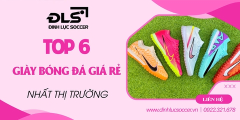 Top 6+ giày đá bóng giá rẻ nhất thị trường 2024 