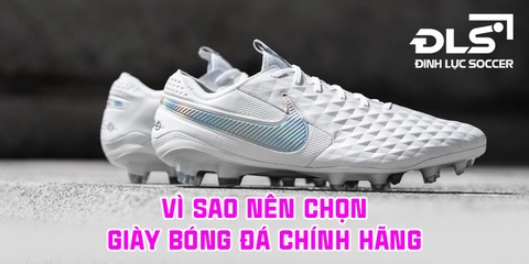 Vì sao nên chọn giày đá bóng chính hãng? 
