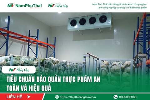 Tiêu Chuẩn Bảo Quản Thực Phẩm An Toàn Và Hiệu Quả