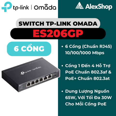 Switch TP-Link Omada ES206GP | 4 Cổng PoE+ 6 Cổng Gigabit Quản Lý Cloud
