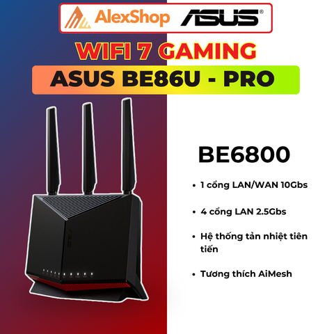 [BE6800] Router Wi-Fi 7 ASUS RT-BE86U-PRO- Băng Thông BE6800, Cổng Mạng 10G Tốc Độ Cao