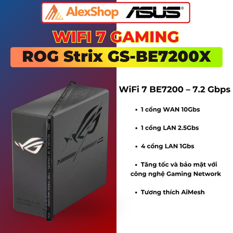 [BE7200X] Router Gaming ASUS ROG Strix GS-BE7200X - Tốc Độ Wi-Fi 7