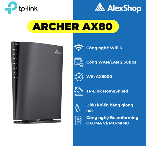 [AX6000] Thiết Bị Phát Wifi 6 TP-Link Archer AX80 Băng Thông AX6000