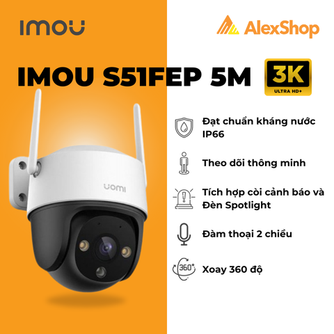 [5M] Camera Wifi Imou S51FEP 5M Ngoài Trời Xoay, Đàm Thoại 2 Chiều