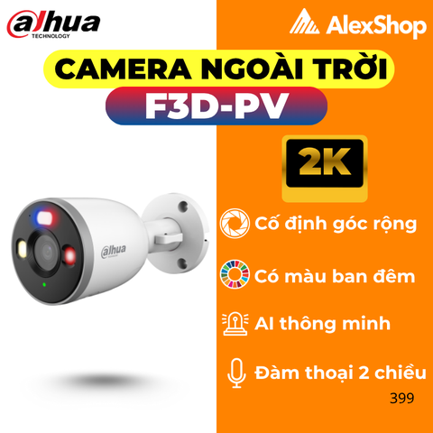 [3M] Camera Dahua Ngoài Trời Cố Định F3D-PV, Đàm Thoại 2 Chiều, Màu Đêm