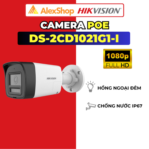 [2M] Camera POE Hikvision DS-2CD1021G1-I (4mm), Turret 2MP, Hồng Ngoại Đêm, Chóng Thời Tiết IP67
