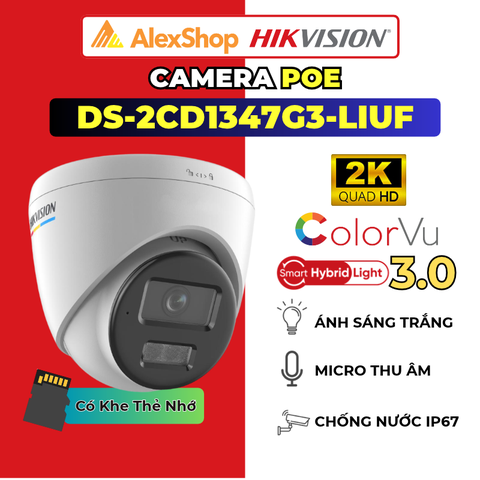 [4M] Camera POE ColorVu Hikvision DS-2CD1347G3-LIUF (2.8mm), Turret Màu Đêm, Chóng Báo Động Giả, Micro, Chóng Thời Tiết IP67, Hỗ Trợ Thẻ Nhớ