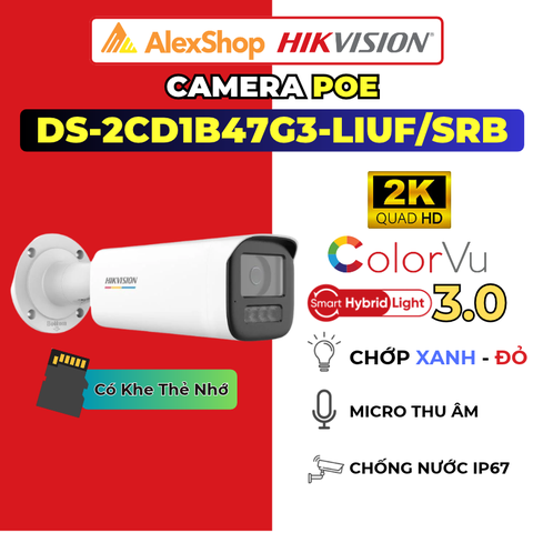 [4M] Camera POE ColorVu Hikvision DS-2CD1B47G3-LIUF/SRB (4mm), Thân,Chớp Xanh Đỏ,  Màu Đêm, Chóng Báo Động Giả, Micro, Chóng Thời Tiết IP67, Hỗ Trợ Thẻ Nhớ