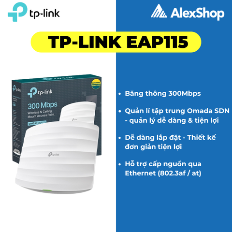 [N300] Access Point Wi-Fi Gắn Trần TP-Link EAP115 Băng Thông N300 MU-MIMO