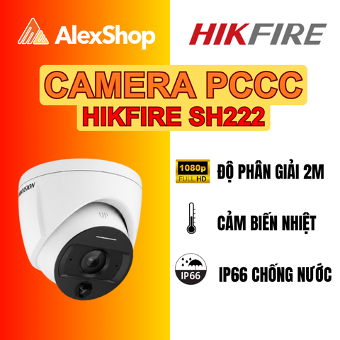 Hikfire SH222 | Camera Báo Cháy Tích Hợp Đầu Báo Nhiệt Phân Giải 2MP