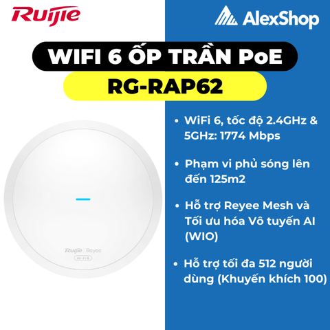 [AX1800] Ruijie RG-RAP62 | Phát Wifi 6 Ốp Trần POE Tốc Độ 1774Mbps, Hỗ Trợ +100 User