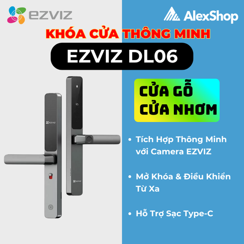 Ezviz CS-DL06| Khóa điển tử thông minh, Thích hợp Cửa Nhôm, Chịu Thời Tiết