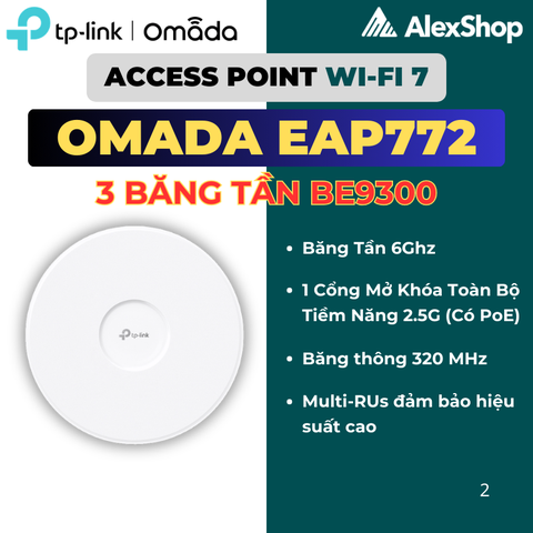 [BE9300] TP-Link Omada EAP772 | Access Point Wifi 7 Gắn Trần 3 Băng Tần BE9300, Cổng 2.5G