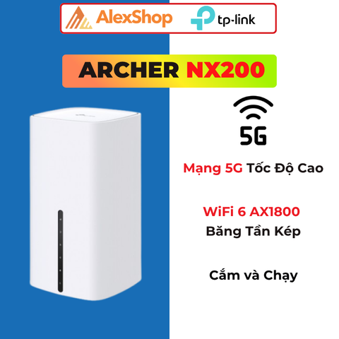 [AX1800 ]TP-Link Archer NX200 Router 5G AX1800 Wi-Fi Băng Tần Kép