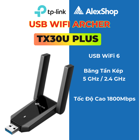 [AX1800 ]TP-Link Archer TX30U Plus USB Wi-Fi AX1800 Hai Ăng-ten Hiệu Suất Cao
