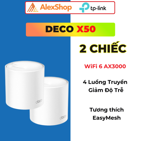 [AX3000-2p] Thiết Bị Phát Wifi 6 Mesh TP-Link Deco X50 Băng Thông AX3000