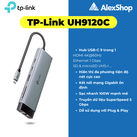 [9 in 1] TP-Link UH9120C Hub Type-C, Sạc Nhanh 100W, HDMI 4k 60Hz