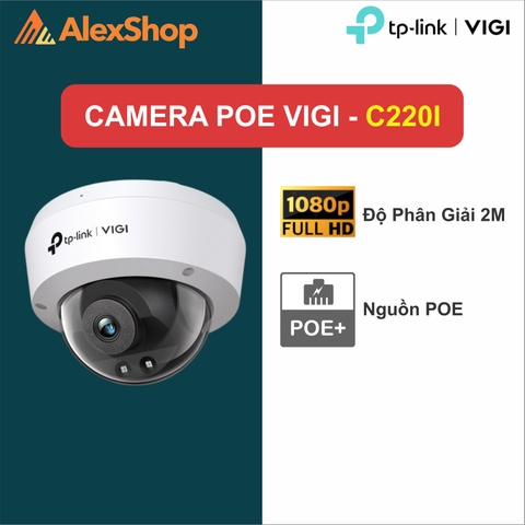 [2M] VIGI C220I (4mm) | Camera Dome Đa Năng POE TP-Link, Hồng Ngoại Ban Đêm, Phân Giải 2M, IP67