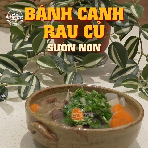 Bánh canh rau củ sườn non - Tây Nguyên Food - Việt Nam