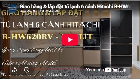 Review & lắp đặt Tủ lạnh Multi Door Hitachi R-HW620RV (XK) 617 Lít Made in Japan