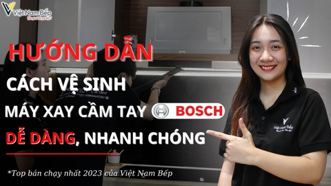 Hướng dẫn vệ sinh máy xay cầm tay BOSCH | SayHome