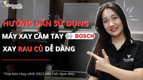 Hướng dẫn sử dụng máy xay cầm tay BOSCH xay củ quả | SayHome