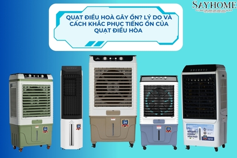 Quạt điều hoà gây ồn? Lý do và cách khắc phục tiếng ồn của quạt điều hòa