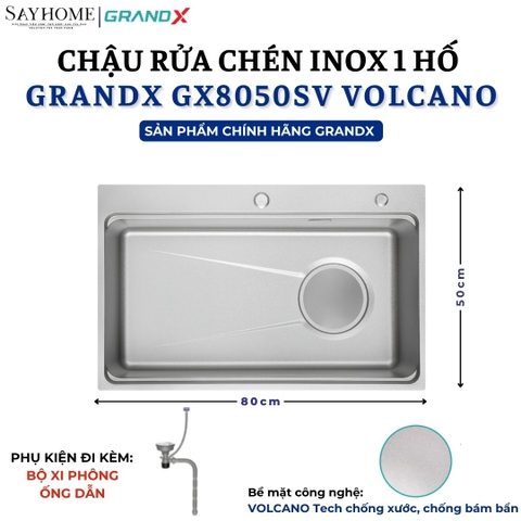 Chậu rửa chén bát 1 hố inox 304 GRANDX GX8050SV VOLCANO 80cm - Chính hãng