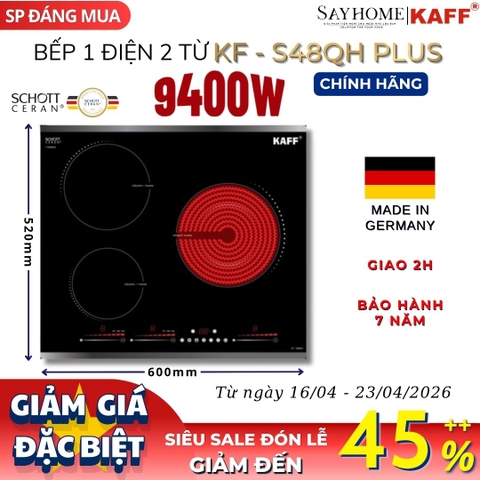 Bếp điện từ KAFF KF-S48QH PLUS 3 vùng nấu - Bảo hành chính hãng 7 năm