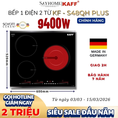 Bếp điện từ KAFF KF-S48QH PLUS 3 vùng nấu - Bảo hành chính hãng 7 năm