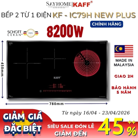 Bếp điện từ KAFF KF-IC79H NEW PLUS 3 vùng nấu - Bảo hành chính hãng 5 năm