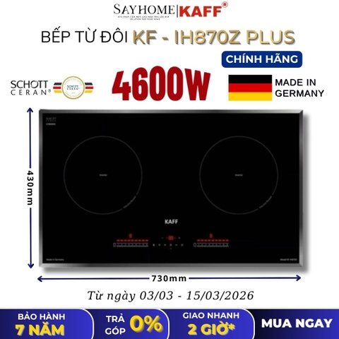 Bếp từ đôi KAFF KF-IH870Z PLUS - Bảo hành chính hãng 7 năm