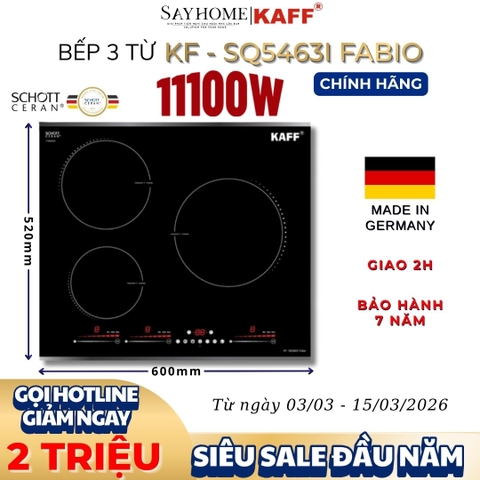 Bếp từ KAFF KF-SQ5463I Fabio 3 vùng nấu- Bảo hàng chính hãn 7 năm