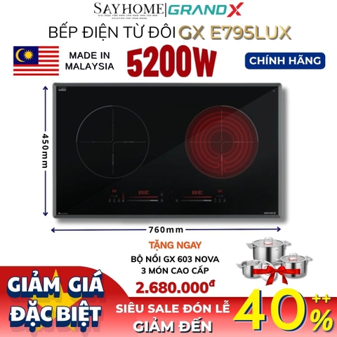 Bếp điện từ đôi GRANDX GX E795Lux Series 7 - Bảo hành chính hãng 4 năm