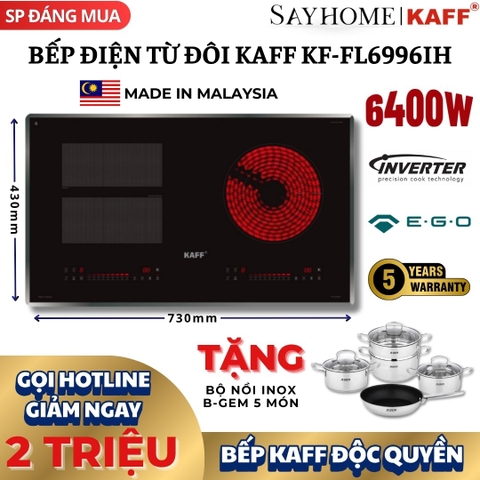 Bếp từ kết hợp hồng ngoại KAFF KF-FL6996IH - Bảo hành chính hãng 5 năm