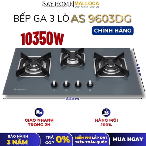 Bếp Ga MALLOCA AS 9603DG 3 vùng nấu - Hàng chính hãng