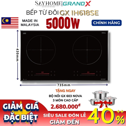 Bếp từ đôi GRANDX GX IH618SE Series 6 - Bảo hành chính hãng 3 năm
