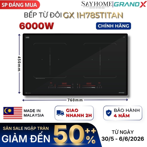 Bếp từ đôi chống xước GRANDX GX IH785 TITAN Series 7 - Bảo hành chính hãng 4 năm